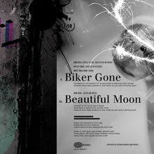 Load image into Gallery viewer, Biker Gone b/w Beautiful Moon vinyl 7&quot;
